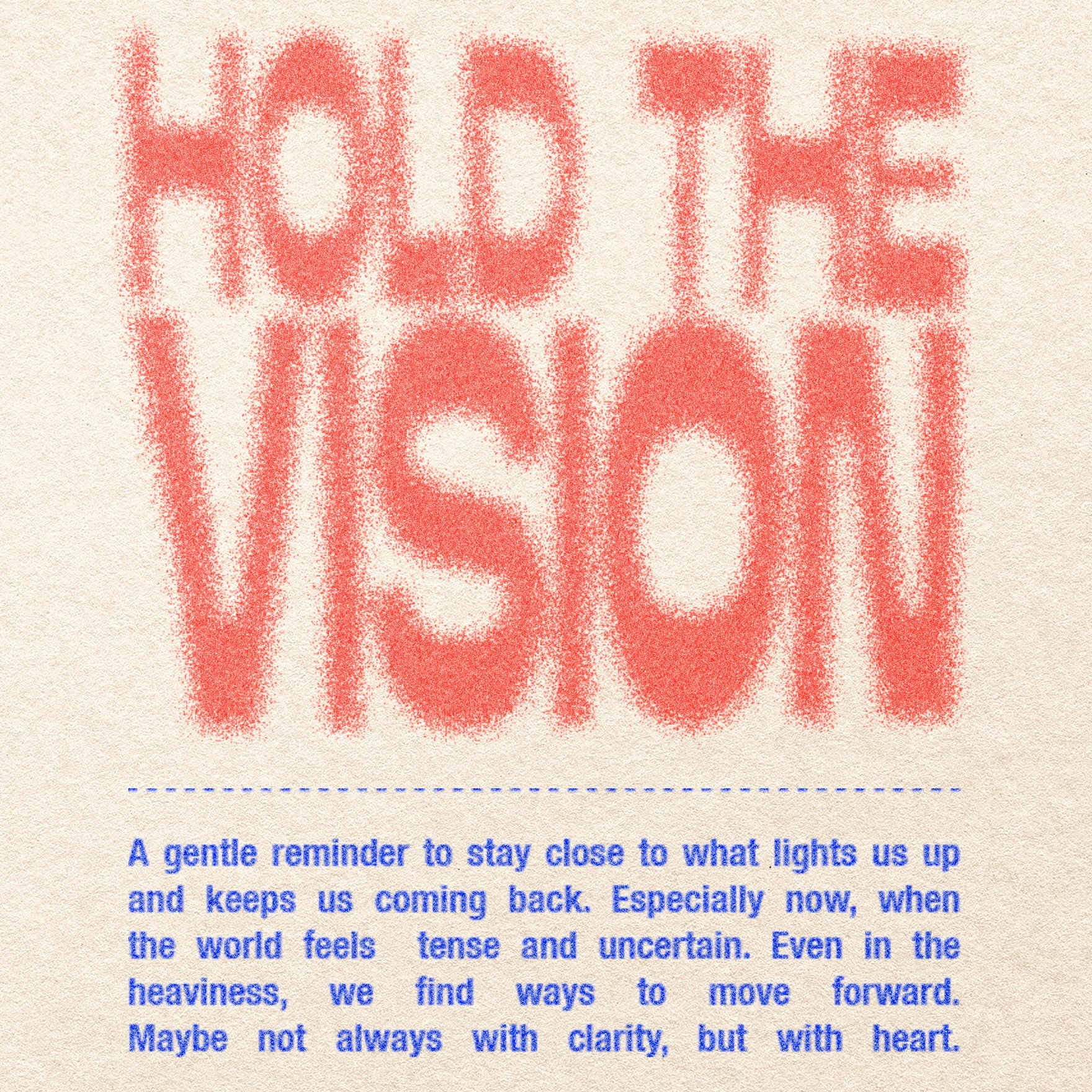 Hold the Vision