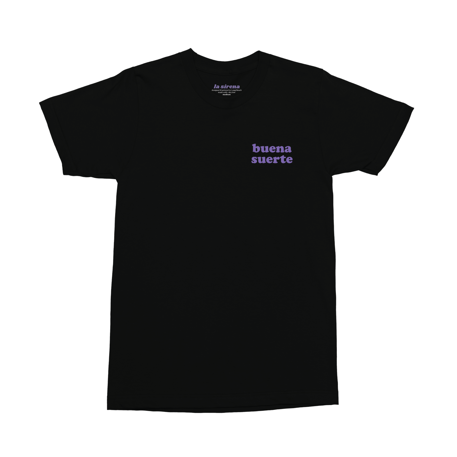 La Sirena - Buena Suerte Shirt