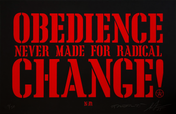 Francisco Reyes Jr. X Shepard Fairey - OBEDIENCE NEVER MADE FOR RADICAL CHANGE!